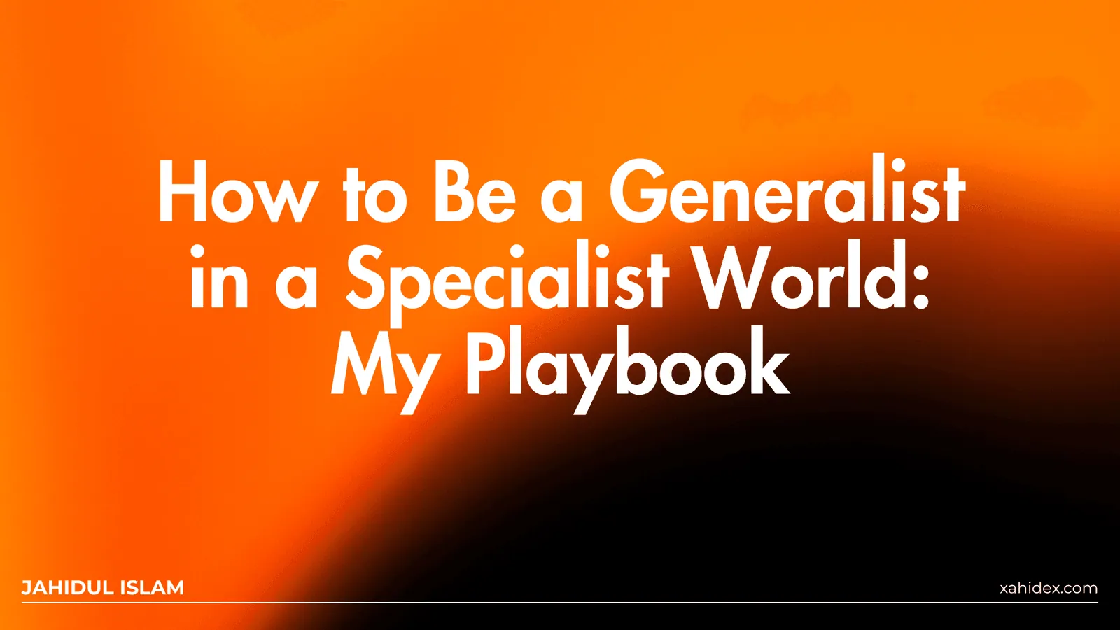 hero image for the blog about How to Be a Generalist in a Specialist World